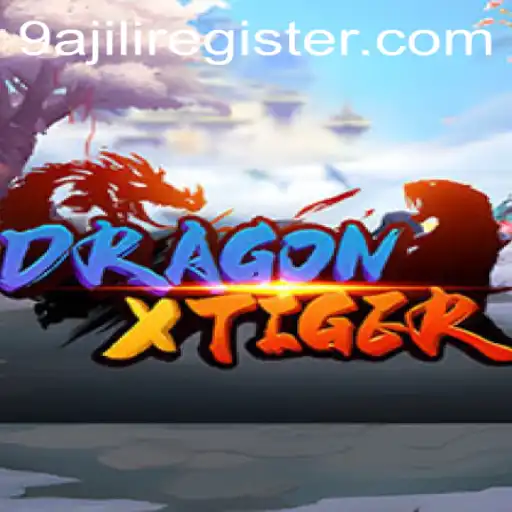 Discover the Exciting World of DragonXTiger with 9ajili